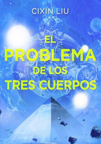 EL PROBLEMA DE LOS TRES CUERPOS