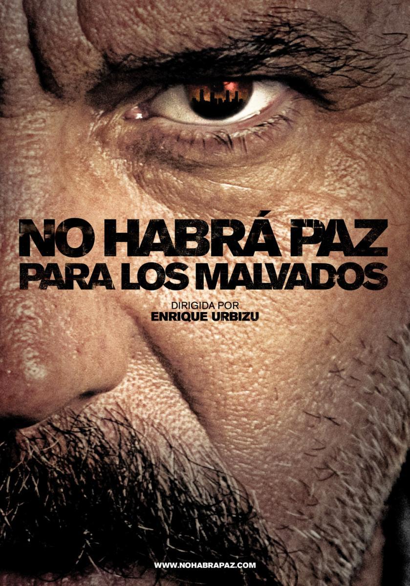 NO HABRÁ PAZ PARA LOS MALVADOS