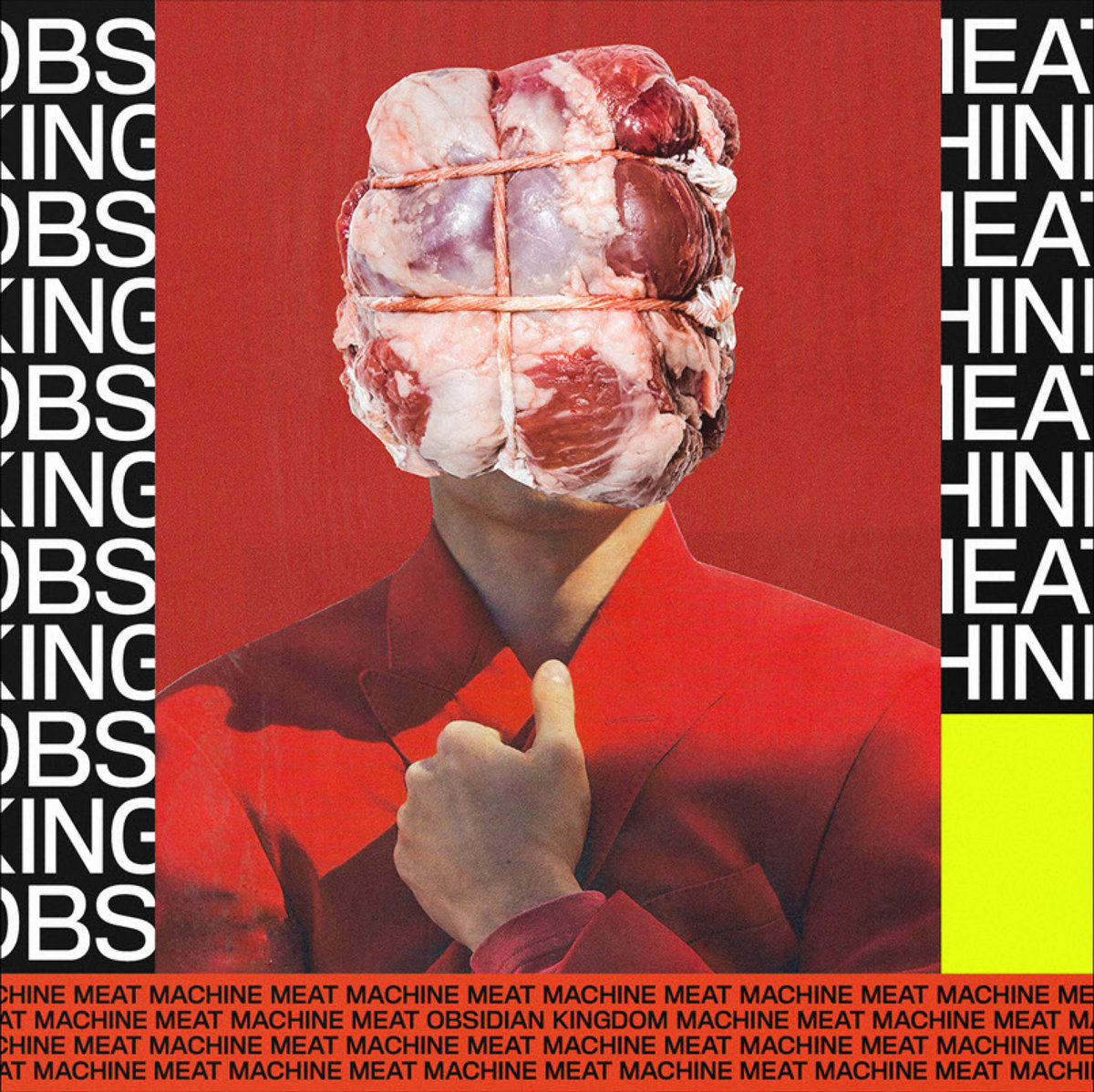 1278 – OBSIDIAN KINGDOM – Meat Machine