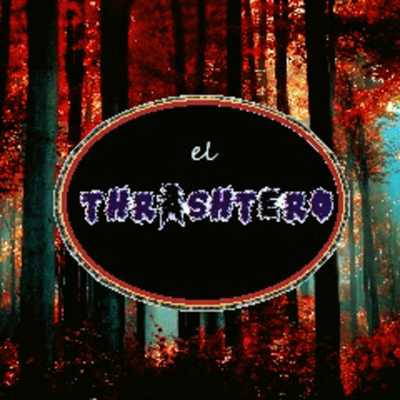 EL THRASTERO
