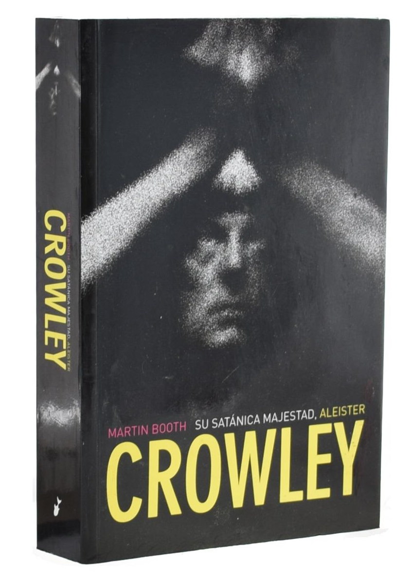 SU SATÁNICA MAJESTAD: Aleister Crowley