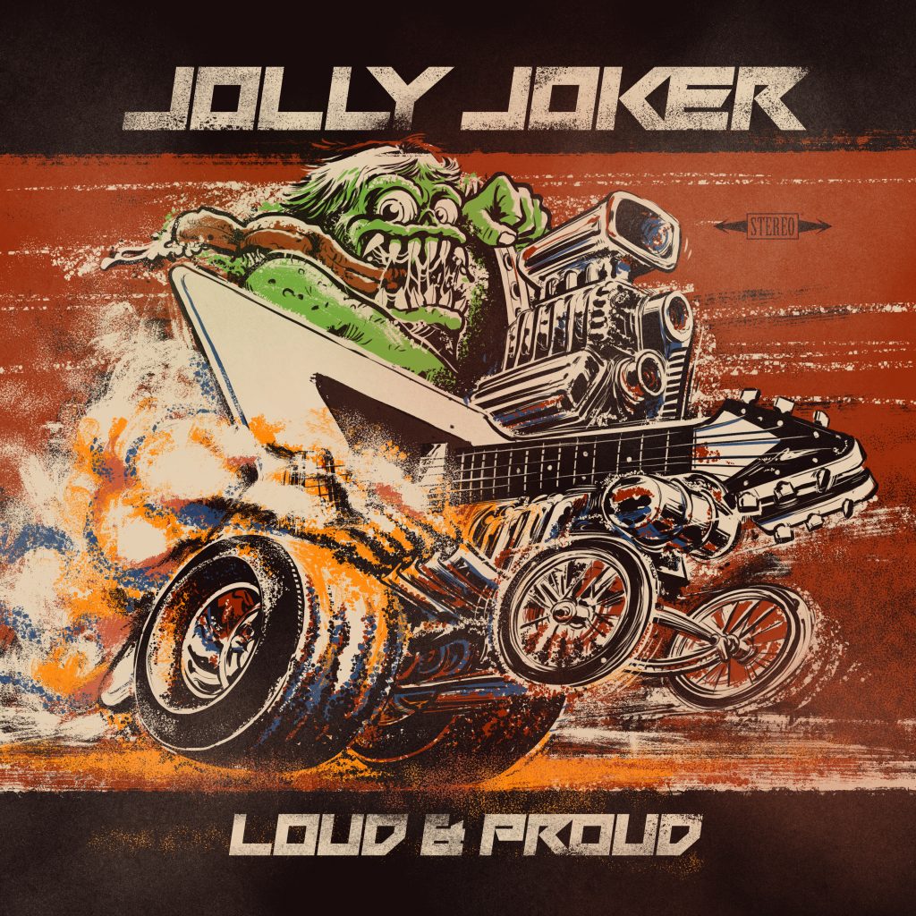1405 – JOLLY JOKER – Loud and Proud