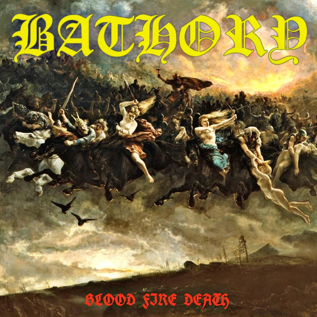 BATHORY – Blood Fire Death