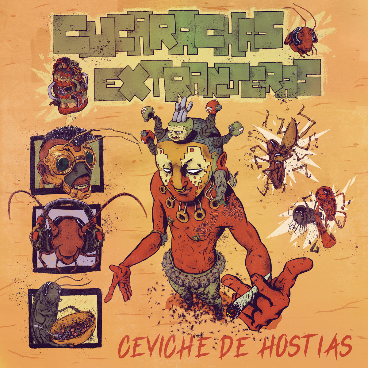 1518 – CUCARACHAS EXTRANJERAS – Ceviche de Hostias