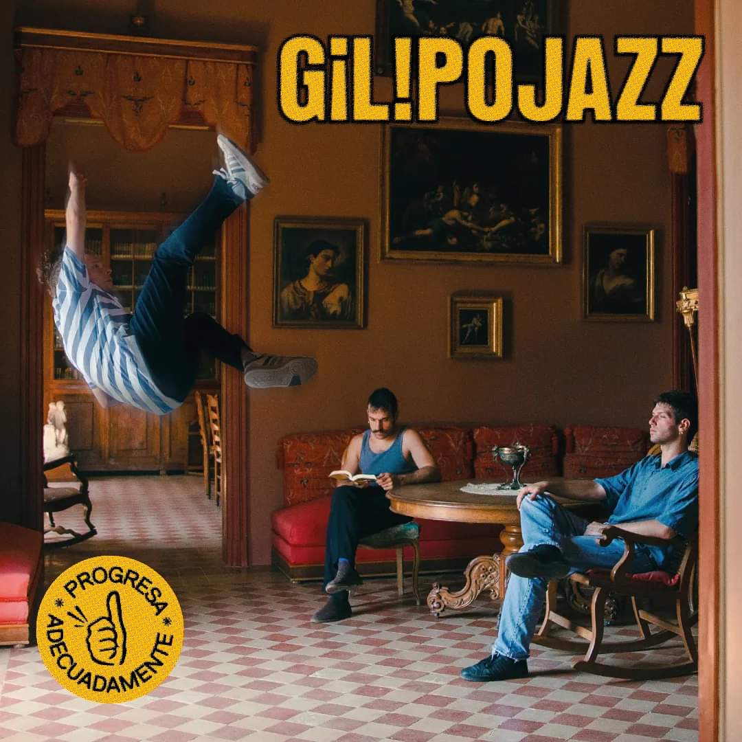 1530 – GIL!POJAZZ – Progresa Adecuadamente
